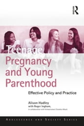 Teenage Pregnancy and Young Parenthood