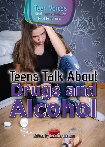 Teens Talk About Drugs and Alcohol