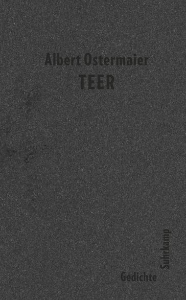 Teer - Albert Ostermaier