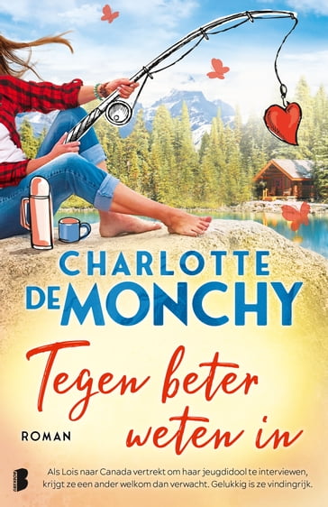 Tegen beter weten in - Charlotte de Monchy