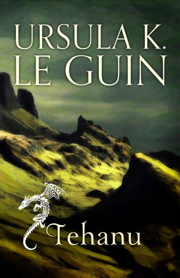 Tehanu - Ursula K. Le Guin