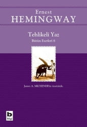 Tehlikeli Yaz - Bütün Eserleri 4