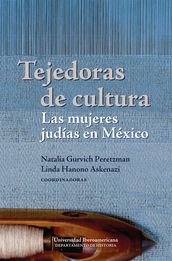 Tejedoras de cultura: las mujeres judías en México