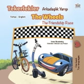 Tekerlekler Arkadalk Yar The Wheels The Friendship Race