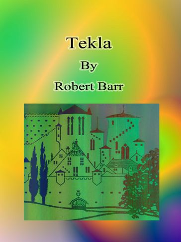 Tekla - Robert Barr