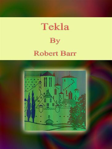 TeklaTekla - Robert Barr