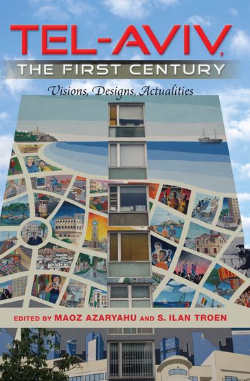 Tel-Aviv, the First Century - Indiana University Press