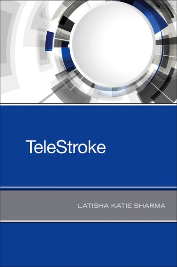 TeleStroke - Latisha Katie Sharma