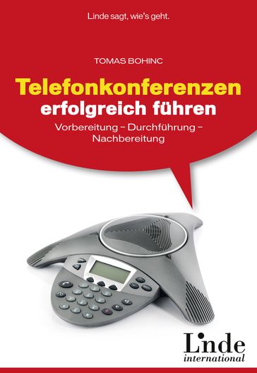 Telefonkonferenzen erfolgreich fuhren - Tomas Bohinc