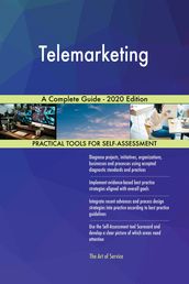 Telemarketing A Complete Guide - 2020 Edition