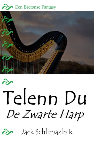 Telenn Du: De Zwarte Harp - Jack Schlimazlnik