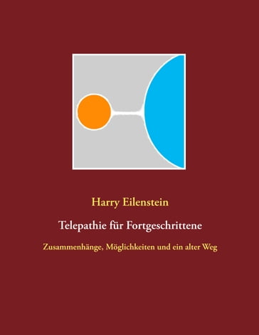 Telepathie für Fortgeschrittene - Harry Eilenstein