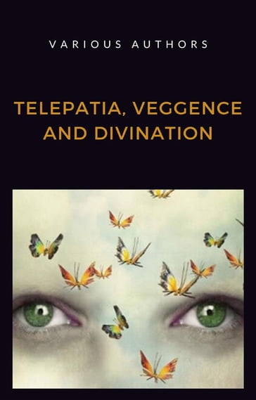Telepatia, veggence and divination (translated) - Anna Ruggieri