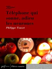 Téléphone qui sonne, adieu les neurones