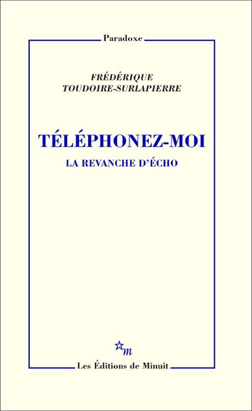 Téléphonez-moi - Frédérique Toudoire-Surlapierre