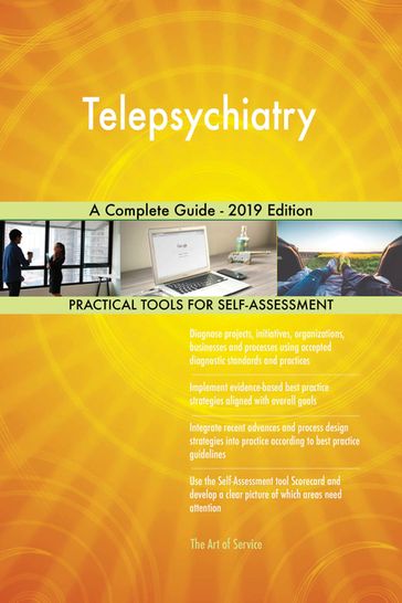 Telepsychiatry A Complete Guide - 2019 Edition - Gerardus Blokdyk