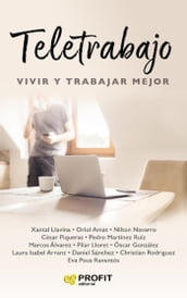 Teletrabajo: Vivir y trabajar mejor. Ebook.