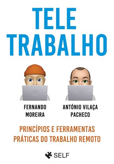 Teletrabalho - António Vilaça Pacheco - Fernando Moreira