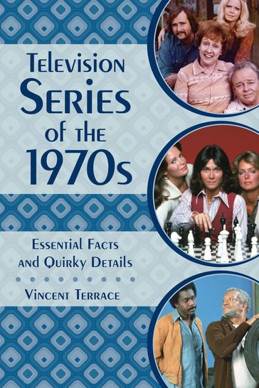 Television Series of the 1970s - Vincent Terrace