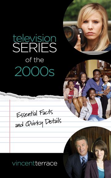 Television Series of the 2000s - Vincent Terrace