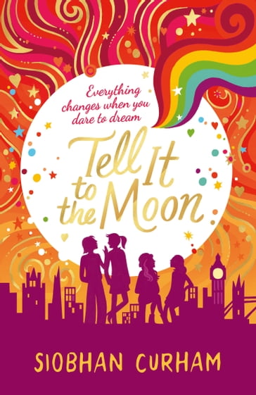 Tell It to the Moon - Siobhan Curham