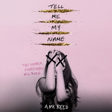 Tell Me My Name - Amy Reed