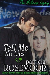Tell Me No Lies (McKenna 2)