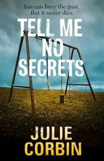 Tell Me No Secrets - Julie Corbin
