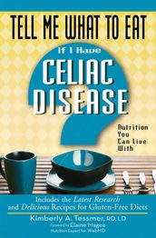 Tell Me What to Eat if I Have Celiac Disease