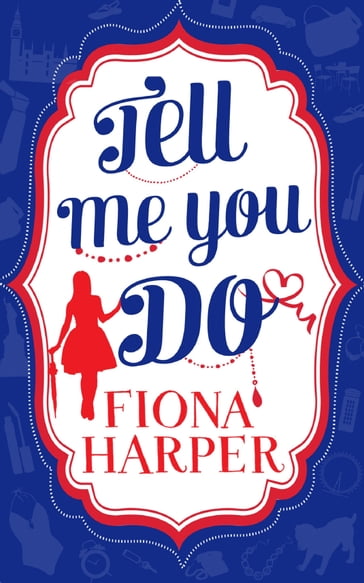 Tell Me You Do: The Guy to Be Seen With / The Rebound Guy - Fiona Harper