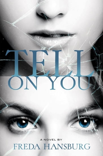 Tell On You - Freda Hansburg