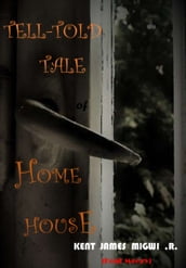 Tell-Told Tale of Home House