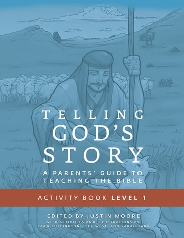 Telling God's Story, Year One: Meeting Jesus: Student Guide & Activity Pages (Telling God's Story) - Jeff West - Peter Enns - Sara Buffington - Sarah Dunning Park