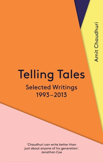 Telling Tales - Amit Chaudhuri