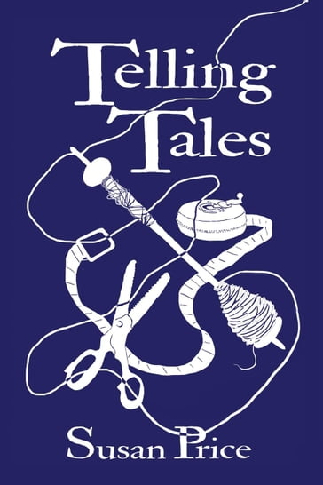 Telling Tales - Susan Price