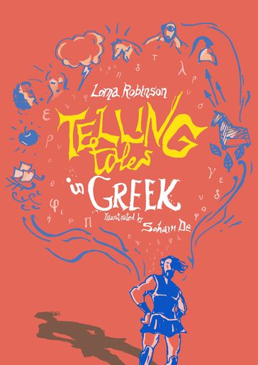 Telling Tales in Greek - Lorna Robinson