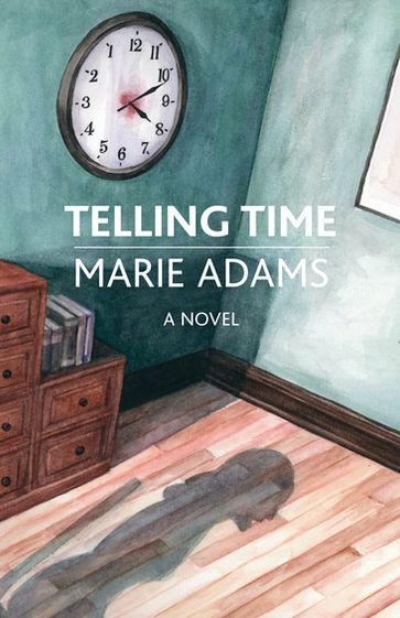 Telling Time - Marie Adams