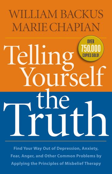 Telling Yourself the Truth - Marie Chapian - William Backus