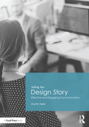 Telling the Design Story - Amy Huber