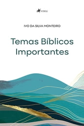 Temas Biblicos Importantes