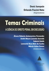 Temas Criminais a Ciência do Direito Penal em Discussão