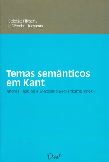 Temas semânticos em Kant - Andrea Faggion (Org.)