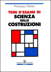 Temi d esame di scienza delle costruzioni