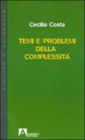 Temi e problemi della complessità