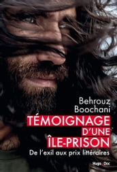 Témoignage d une île-prison : De l exil aux prix littéraires