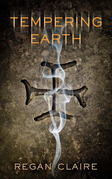 Tempering Earth - Regan Claire