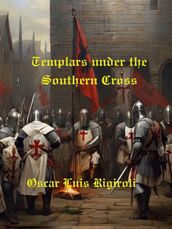 Templars under the Southern Cross