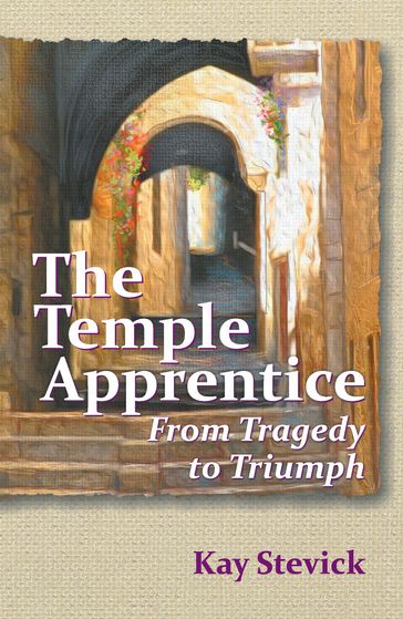 Temple Apprentice, The - Kay Stevick