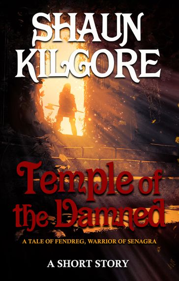 Temple of the Damned - Shaun Kilgore