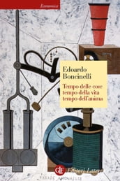 Tempo delle cose, tempo della vita, tempo dell anima